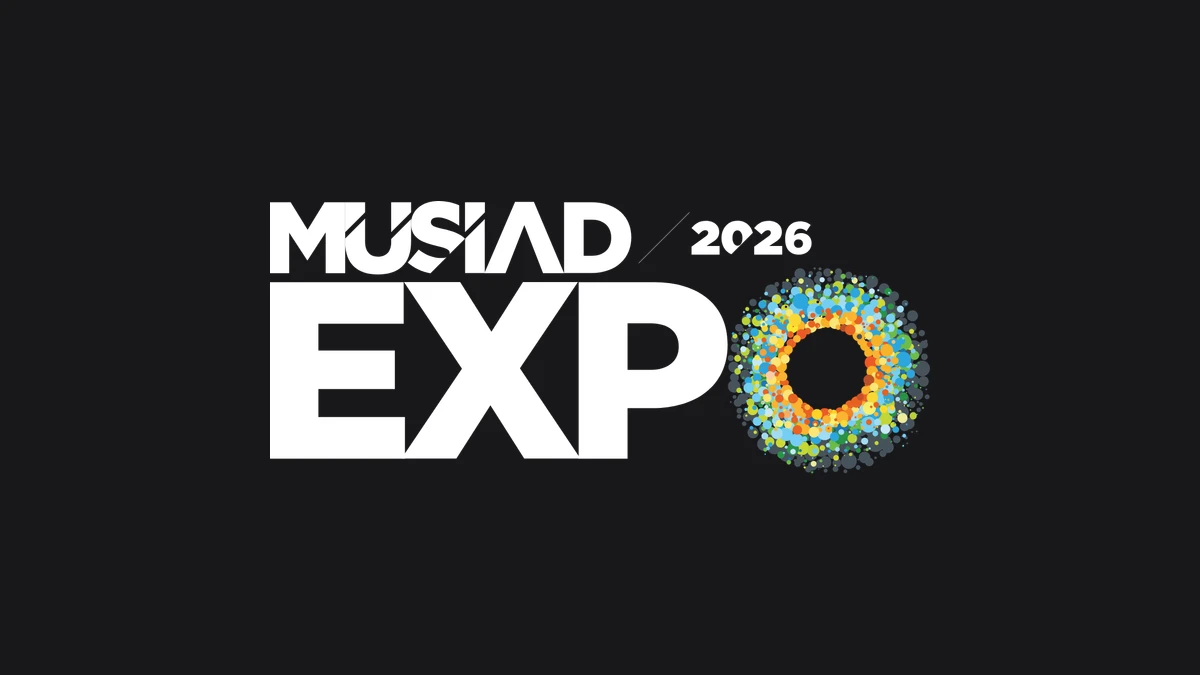 We Will Be at MÜSİAD EXPO 2026 in Istanbul